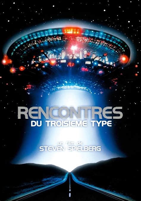 Regarder Rencontres du troisième type en streaming